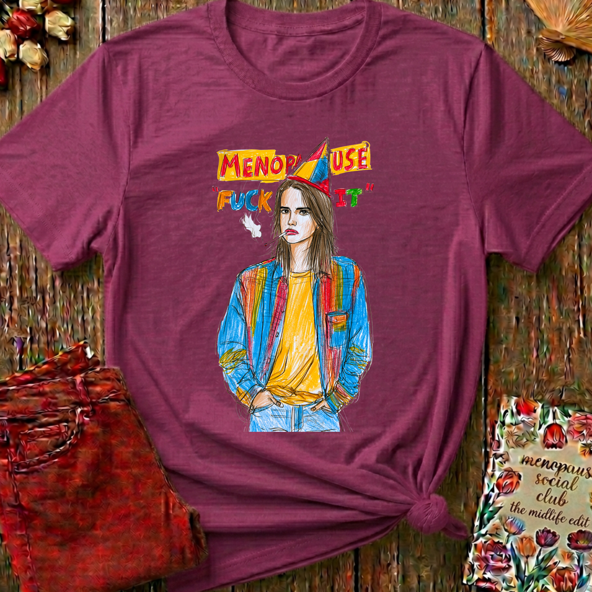 Menopause 'F--k It' Tee — Funny Menopause Gift