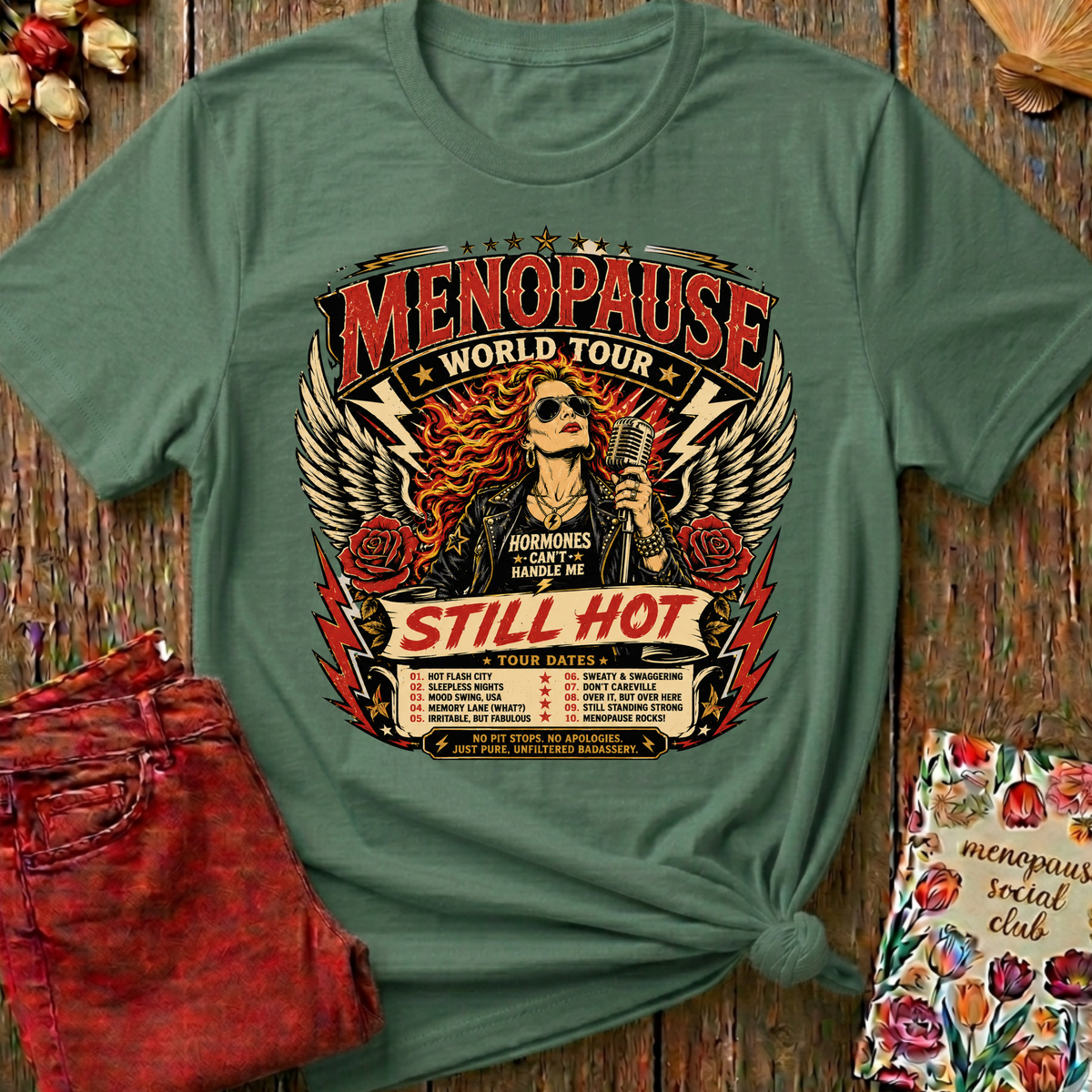Menopause On Tour Tee — Funny Gift for Her