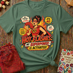 Hot Flashes My Superpower Tee — Funny Menopause Gift