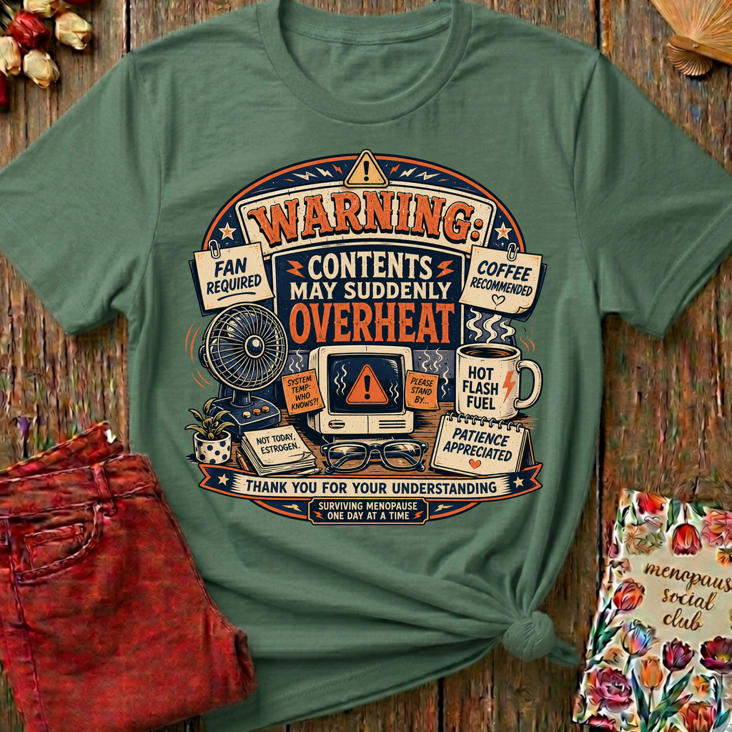 Menopause Social Club Overheating Graphic Tee — Funny Gift