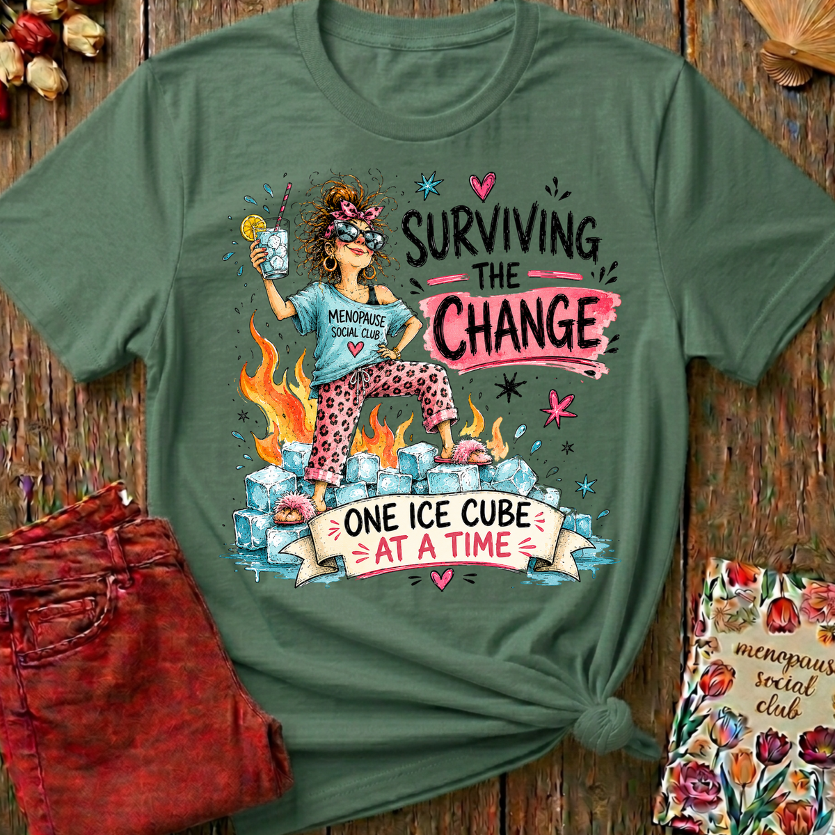 Surviving The Change, One Ice Cube At A Time Tee II — Funny Menopause Gift