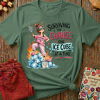 Surviving The Change, One Ice Cube At A Time Tee I — Funny Menopause Gift
