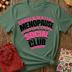 Menopause Social Club Graphic Tee — Classic Logo