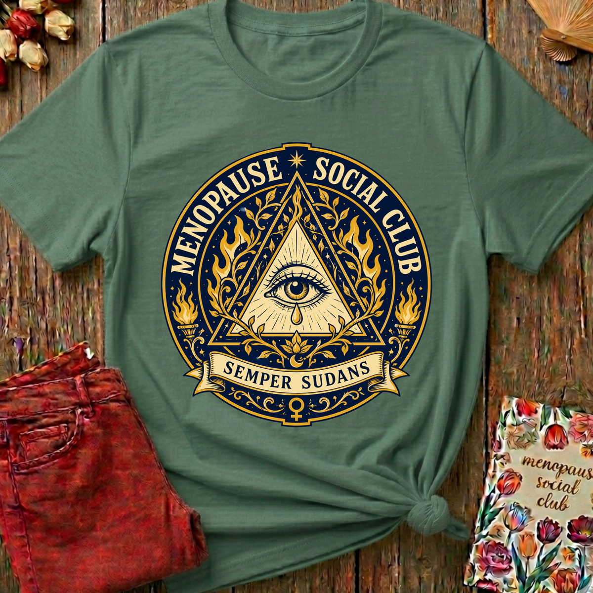 Semper Sudans (Always Sweating) Graphic Tee — Funny Menopause Gift