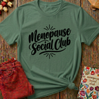 Menopause Social Club Tee — Classic Logo Gift