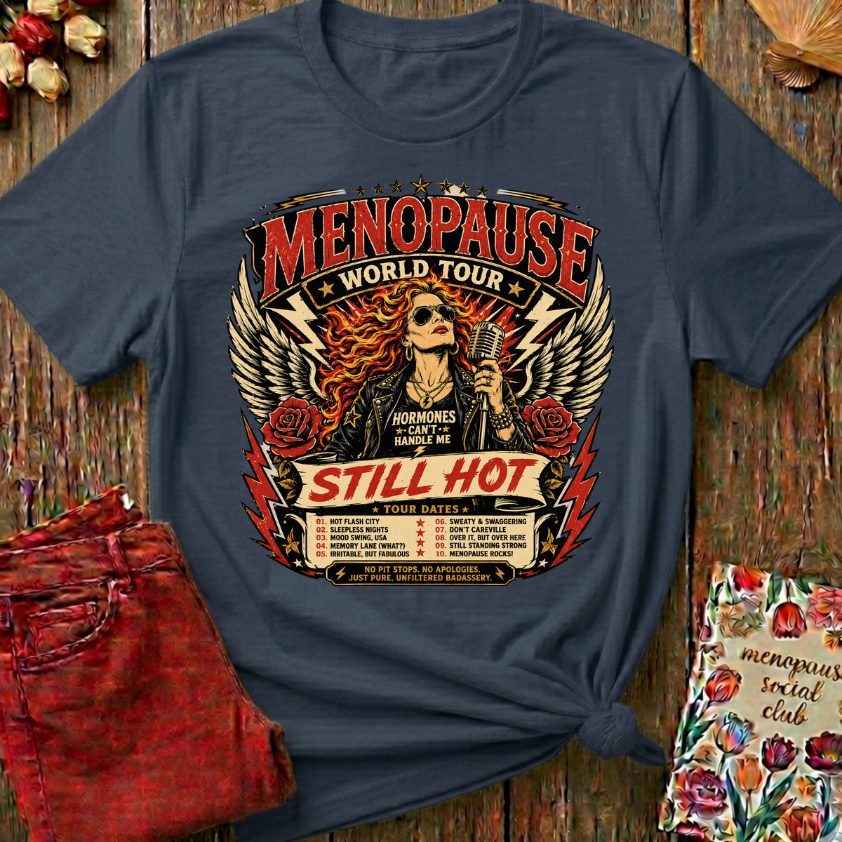 Menopause On Tour Tee — Funny Gift for Her