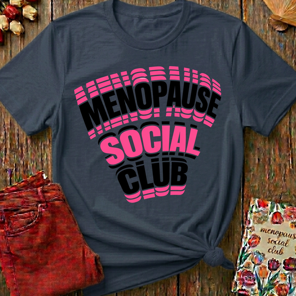 Menopause Social Club Graphic Tee — Classic Logo