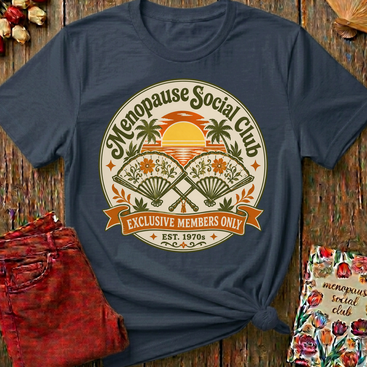 Menopause Social Club Exclusive Membership Tee — Funny Gift