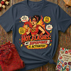 Hot Flashes My Superpower Tee — Funny Menopause Gift