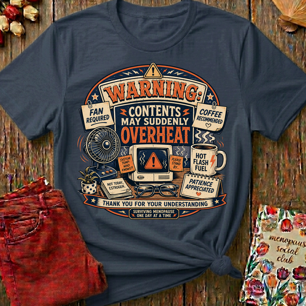 Menopause Social Club Overheating Graphic Tee — Funny Gift