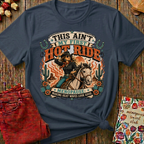 This Ain't My First Hot Ride Tee II — Funny Menopause Gift