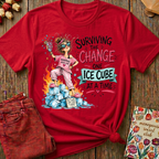 Surviving The Change, One Ice Cube At A Time Tee I — Funny Menopause Gift