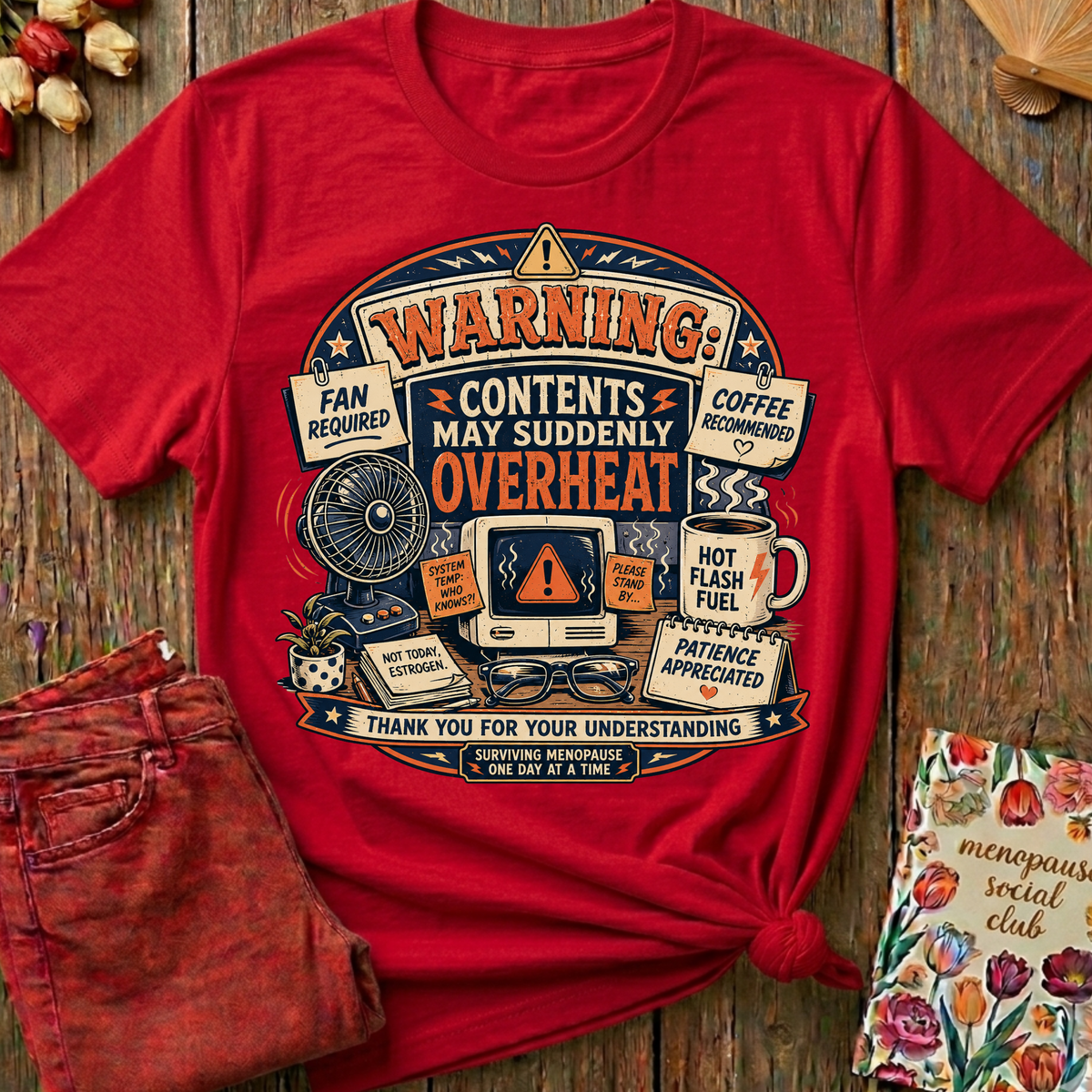 Menopause Social Club Overheating Graphic Tee — Funny Gift