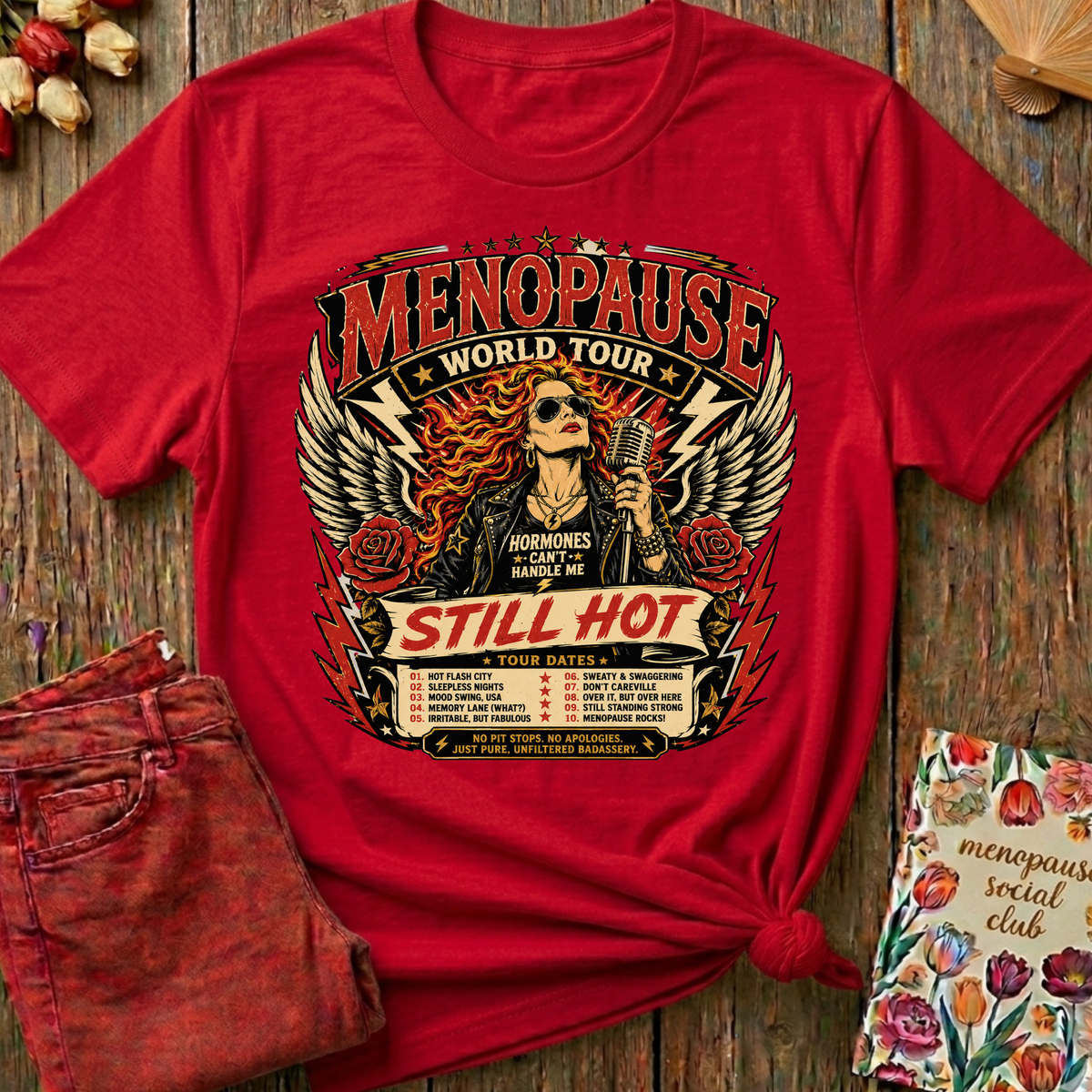 Menopause On Tour Tee — Funny Gift for Her