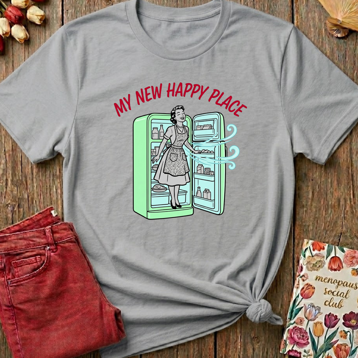 Menopause Social Club Happy Place Graphic Tee — Funny Gift
