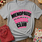 Menopause Social Club Graphic Tee — Classic Logo