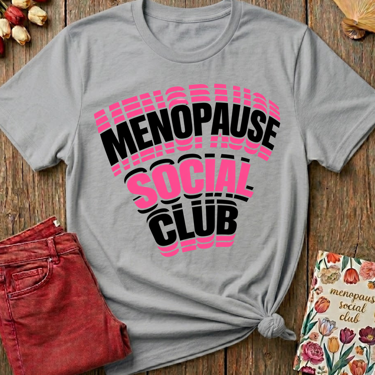 Menopause Social Club Graphic Tee — Classic Logo