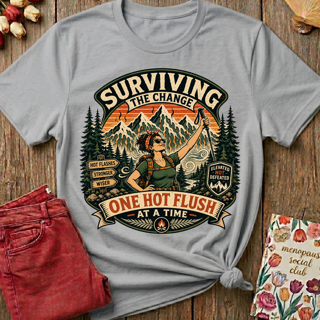 Surviving The Hot Flush Tee — Funny Menopause Gift